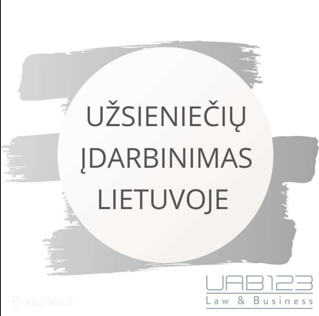 Užsieniečių įdarbinimas Lietuvoje / Migracija
